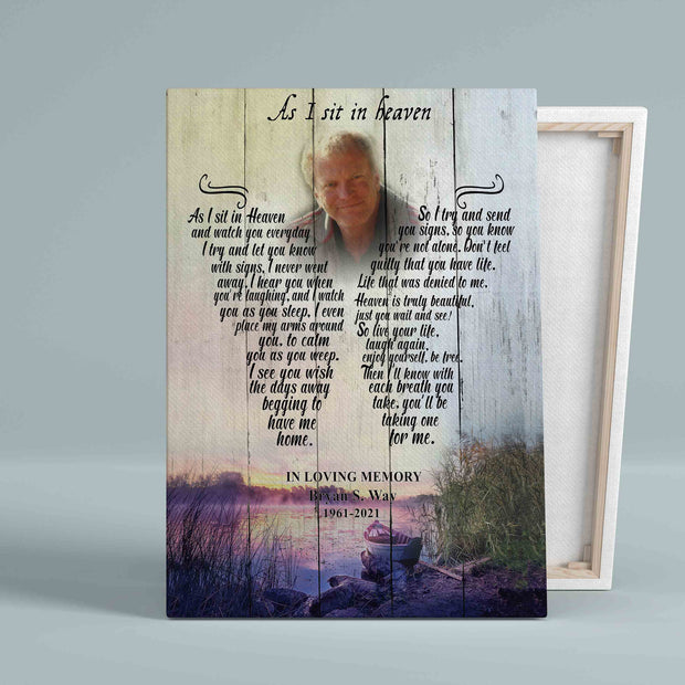 Personalized Custom Name And Insert Photo As I Sit in Heaven Family Memorial Canvas