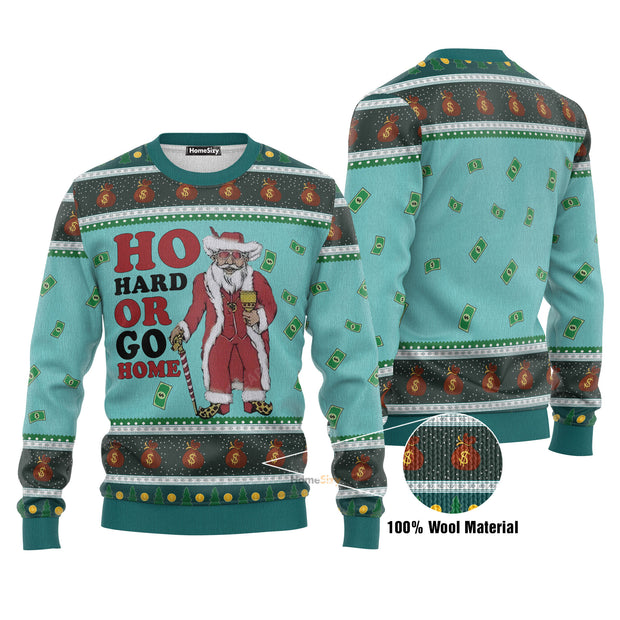 Ho Hard Or Go Home Christmas Ugly Sweater QT212133Hj