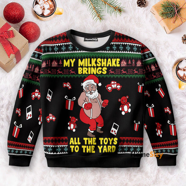My Milkshake Bring - Christmas Gift For Adults - Funny 3D Christmas Ugly Sweater