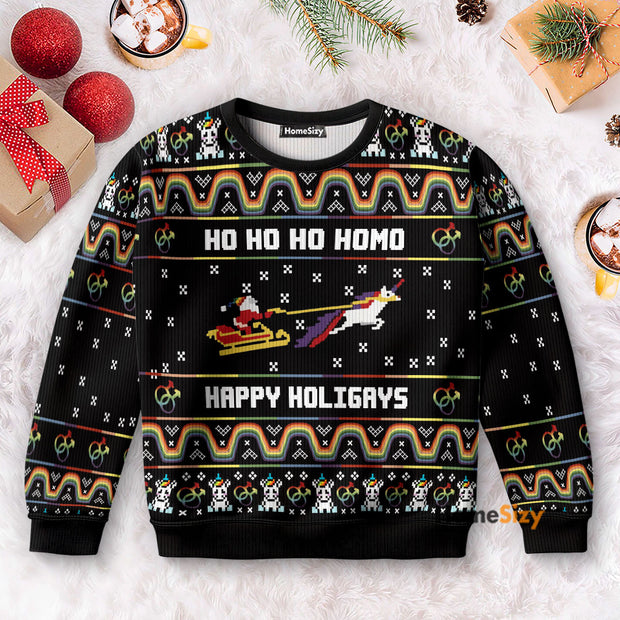 Ho Ho Ho Homo Happy Holigays With Santa And Unicorn - Ugly Christmas Sweater