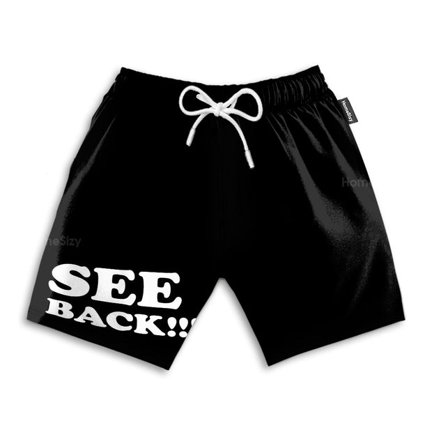 See Back Stop Staring At My Ass Funny - Beach Shorts QT4102206