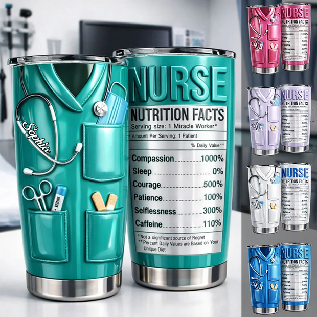 Nurse Nutritional Facts Gift For Nurses - Personalized Tumbler
