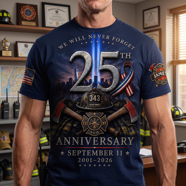 We Will Never Forget Shirt - Personalized Shirt - Gifts For Firefighter