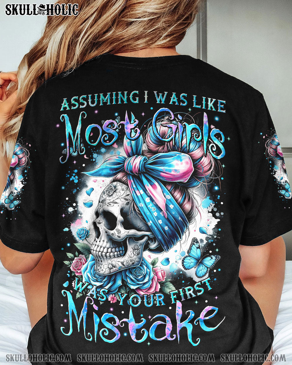 Assuming I Was Like Most Girls was your first Mistake Skull and Rose Sassy Graphic AOP Shirts _1_ lGq5U