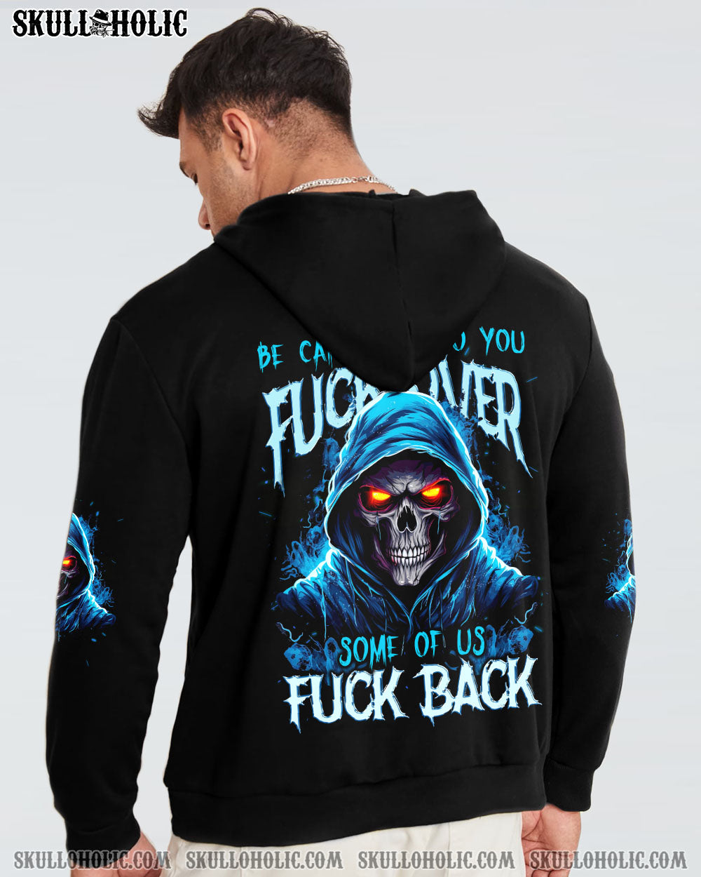 Be Careful Who You F Over Some of Us F Back Grim Reaper Skull Graphic AOP Shirts _15_ Wy2Bt