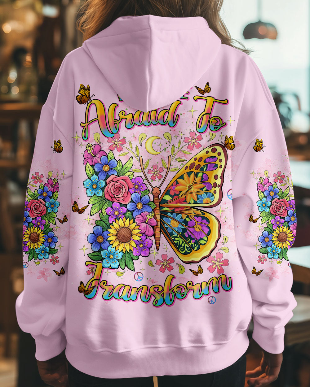 Don_E2_80_99t Be Afraid to Transform Butterfly Floral Inspirational Graphic for Women AOP Shirts _12_ boLMi