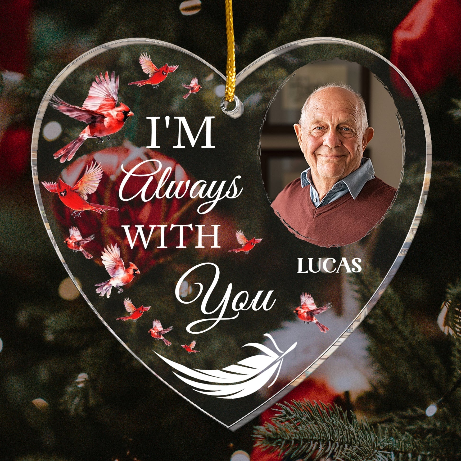 I Am Always With You PersonalizedAcrylicPhotoOrnament 2_9f5fa0e4 f88a 46ec 91d4 2fc92a1dd835