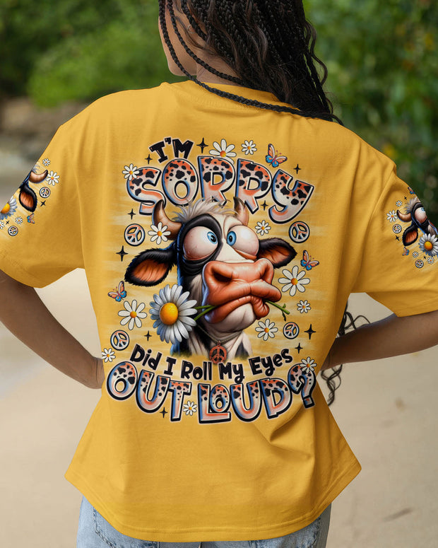 I'm Sorry Did I Roll My Eyes Out Loud Cow - Funny Cow with Peace and Daisies - AOP Shirts