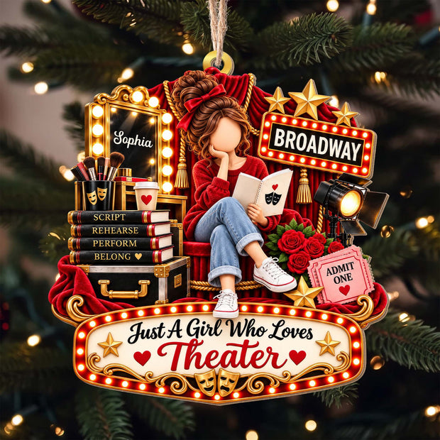 Just A Girl Who Loves Theater- Personalized ACrylic Ornament - Gift For Her