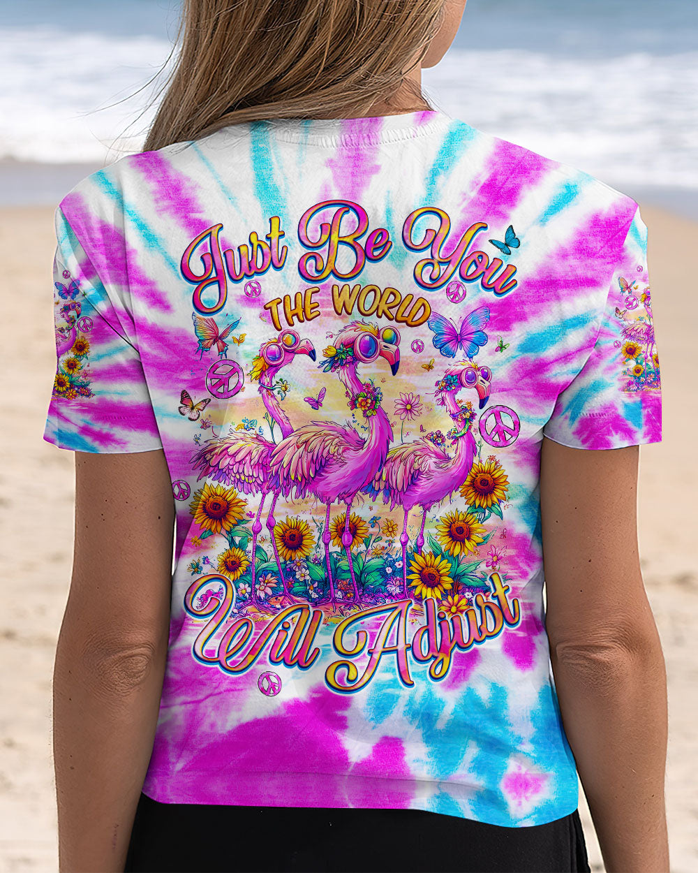 Just Be You The World Will Adjust Tie Dye Pink Flamingo Graphic AOP Shirts _13_ S4K0l