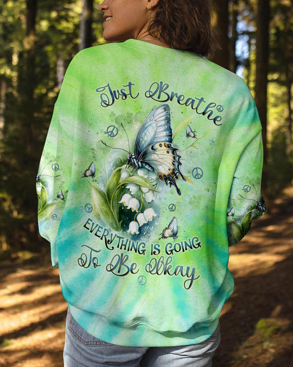 Just Breathe Everything Is Going To Be Okay Green Tie Dye Butterfly Flower AOP Shirts _3_ 2ItLi