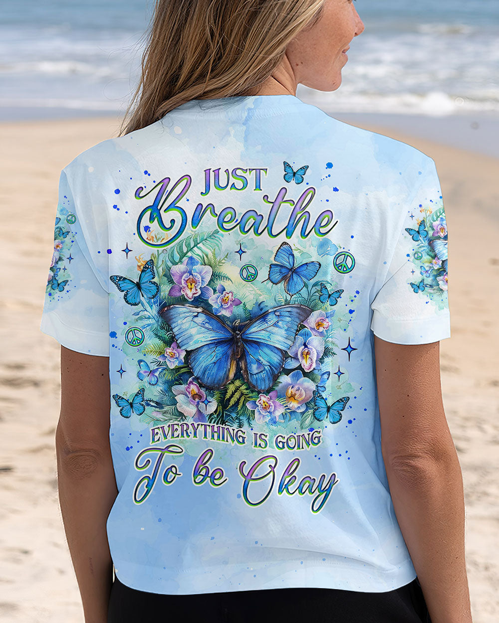Just Breathe Everything Is Going to Be Okay Blue Butterfly Tie Dye AOP Shirts _6_ FyZ2Z