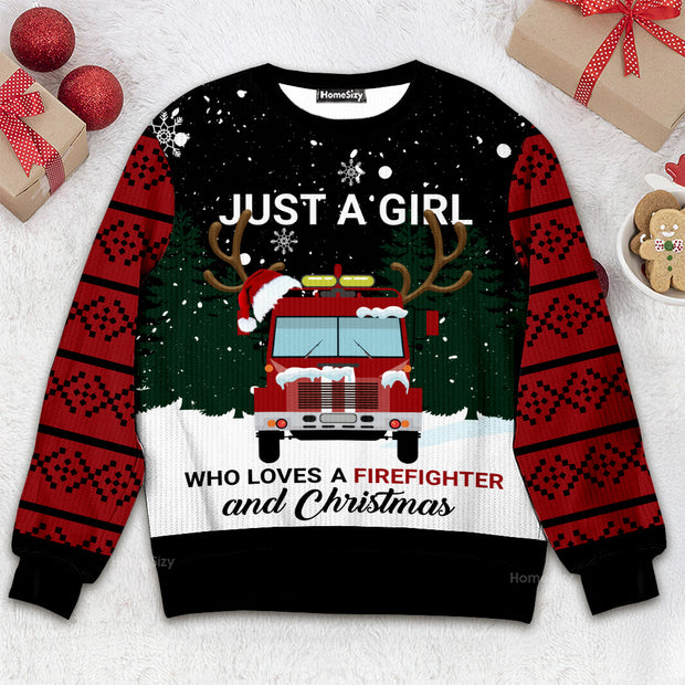 Just A Girl Who Loves Firefighter And Christmas - Christmas Gifr For Adults - 3D Ugly Christmas Sweater QT309552