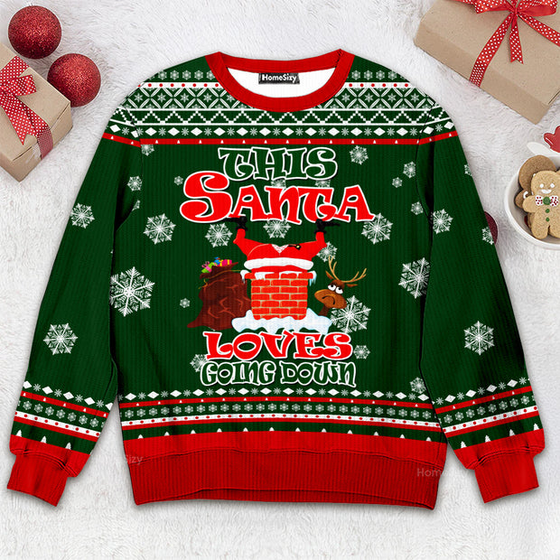 This Santa Loves Going Down - 3D Ugly Christmas Sweater QT309464