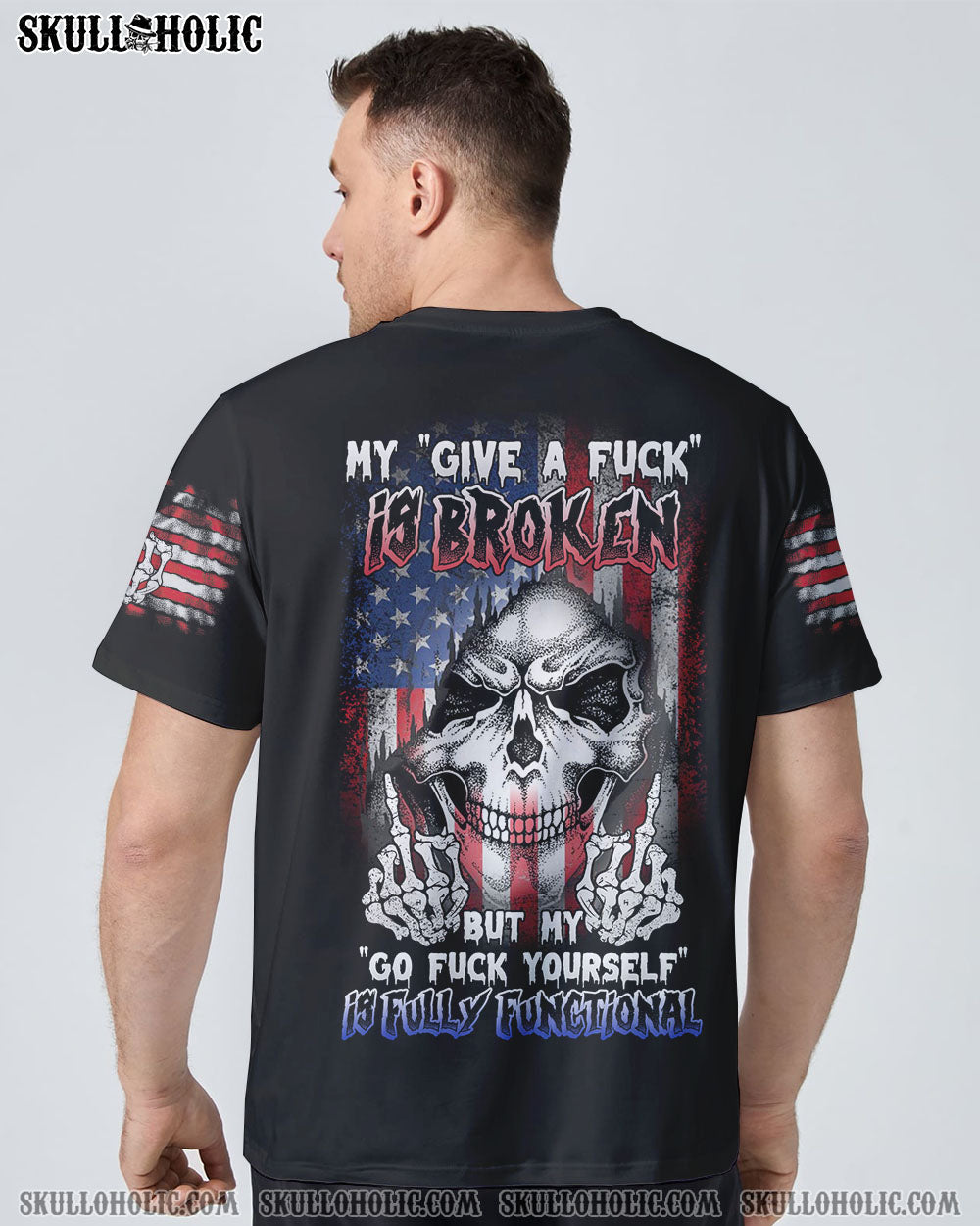 My Give a F Is Broken but My go F Yourself is Fully Funtional Patriotic Skull Flag AOP Shirts _11_ 5nuQq