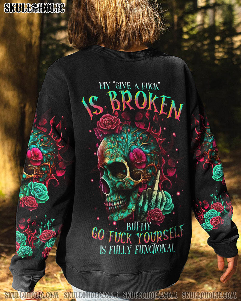 My Give a F is Broken but My go F yourself is fully Funtional Skull Colorful Floral AOP Shirts _11_ s6Ood