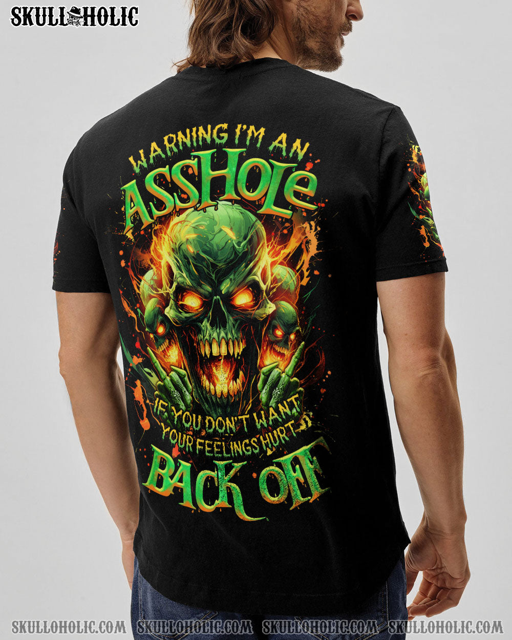 Warning I_E2_80_99m an Asshole If You Don_E2_80_99t Want Your Feelings Hurt Back Off Back Off Skull AOP Shirts _3_ vna3D