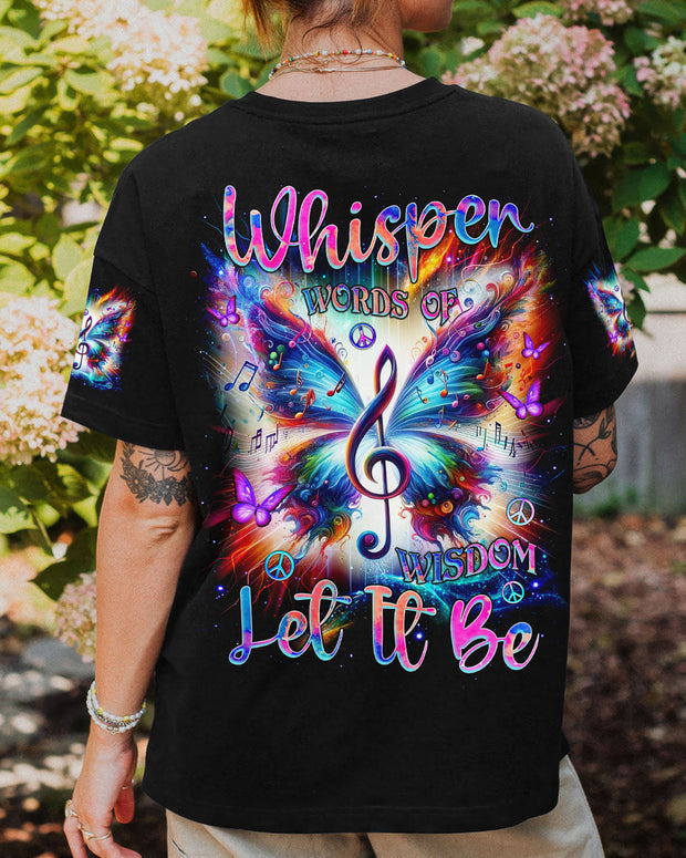 Whisper Words of Wisdom Let It Be - Butterfly Music Hippie Tee for Music Lover - AOP Shirts