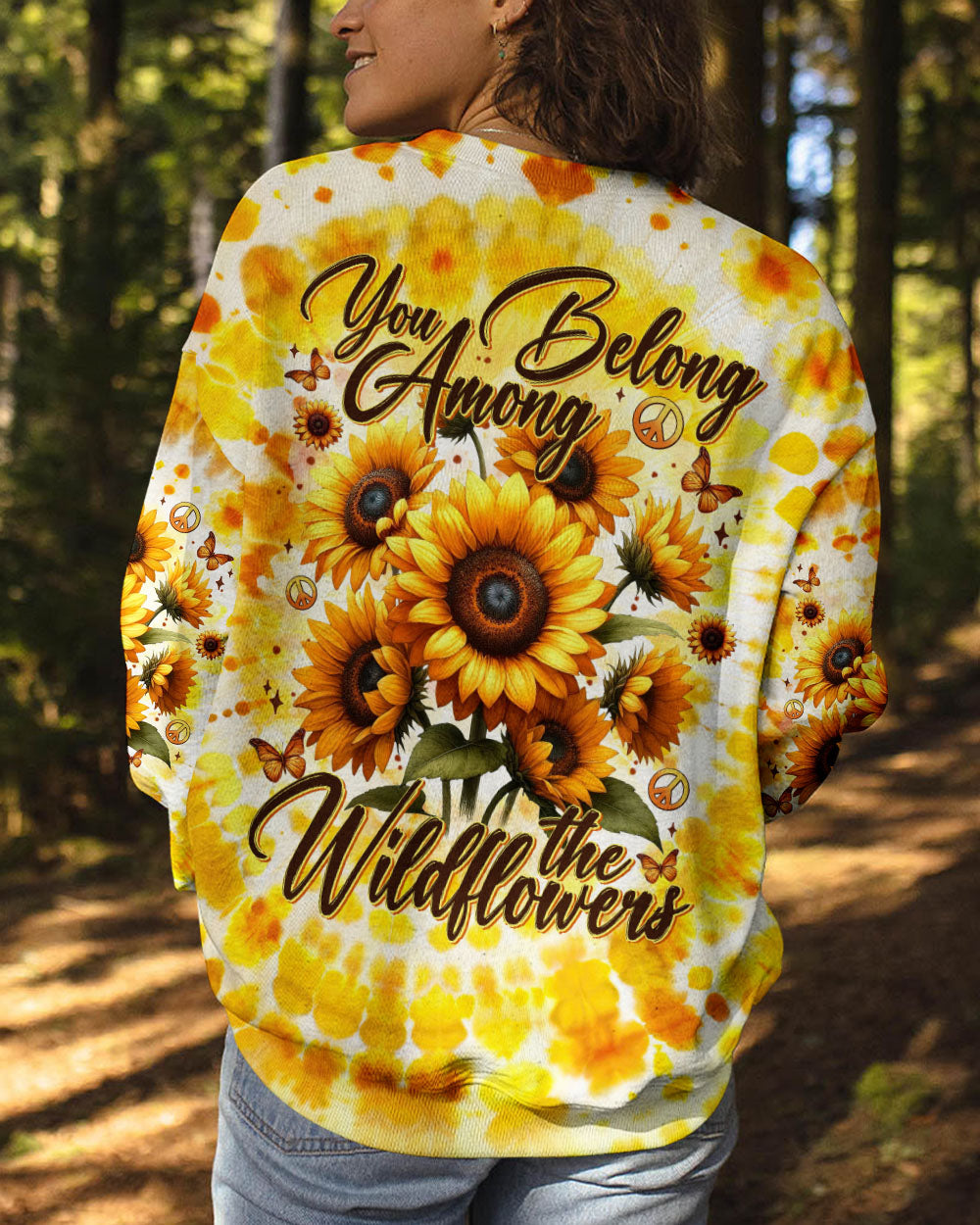 You Belong Among the Wildflowers Sunflower and Peace Signs Tie Dye AOP Shirts _7_ cVXIr