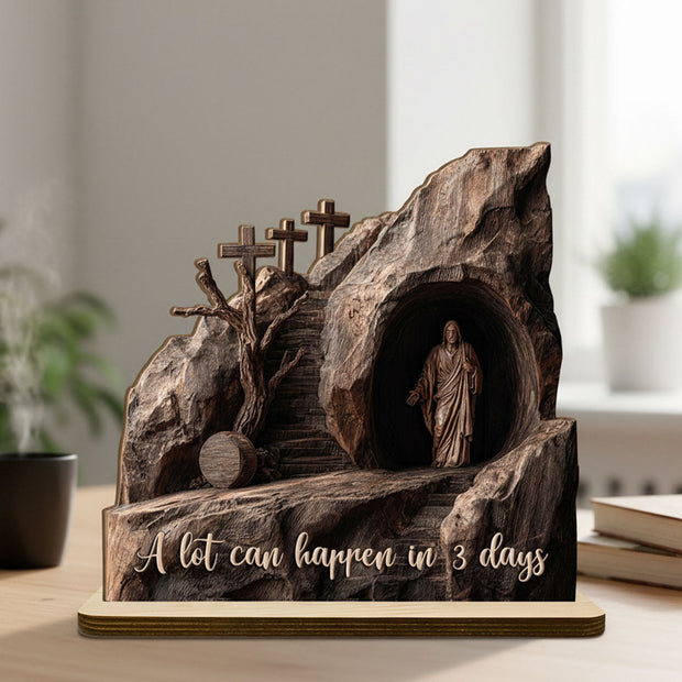 A Lot Can Happen In 3 Days - Shaped Wooden Plaque - Christian Gift For Him BA01