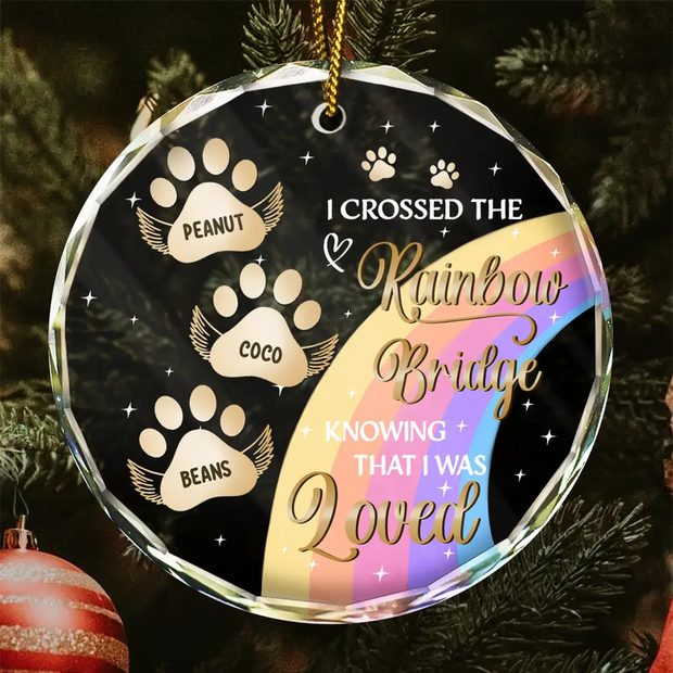 I Crossed The Rainbow Bridge Memorial Pet - Personalized Glass Ornament - Sympathy Gift For Pet Owners, Pet Lovers HN02
