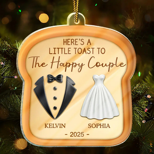 A Little Toast To The Happy Couple - Personalized Acrylic Ornament - Christmas Gifts For Newly Wedding Couple NL122
