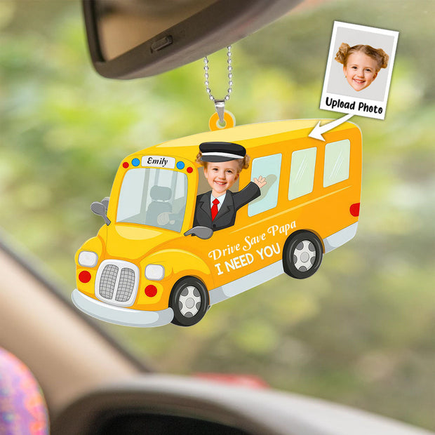 Custom Photo Bus Driver Papa Drive Safe Come Home Safe - Gift For Dad - Personalized Acrylic Ornament NA94