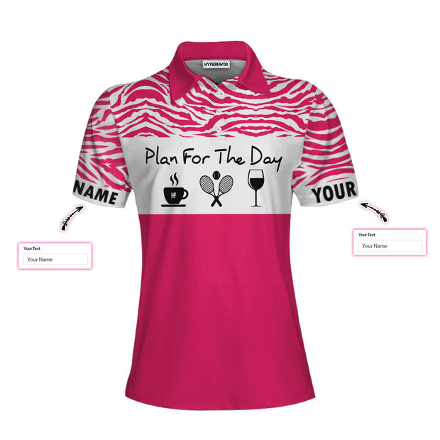 Personalized Plan For The Day Tennis Women Polo Shirt