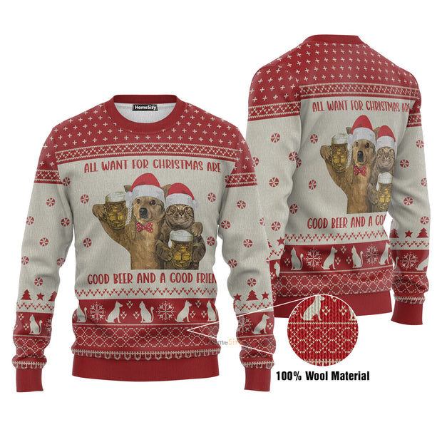Cat All I Want For Christmas Are Good Beer And A Good Friend Ugly Christmas Sweater 3D Printed Best Gift For Xmas Adult | US5458 QT211556Hj