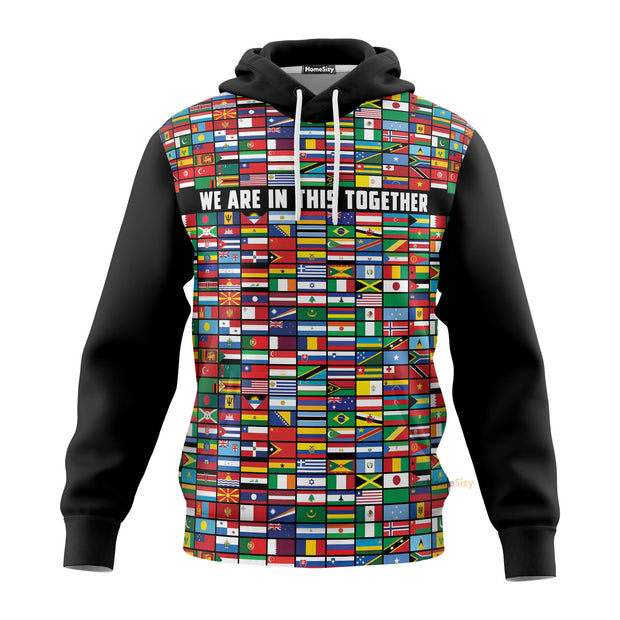 3D World Flags We Are In This Together Custom Hoodie QT304147Hf