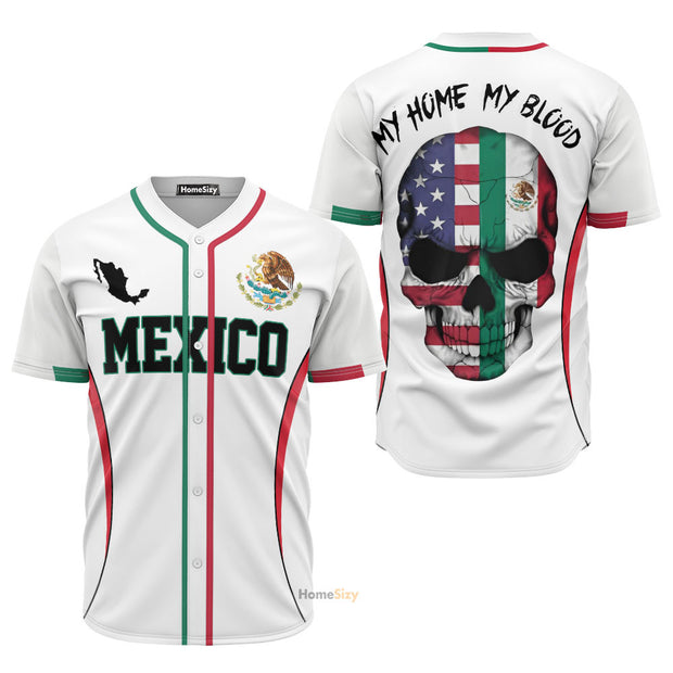 Mexico Skull My Home My Blood - Baseball Jersey