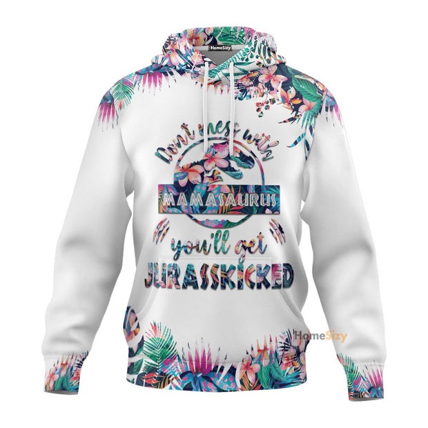 3D Dont Mess With Mamasaurus Mothers Day Gift Custom Tshirt Hoodie QT204281Ga