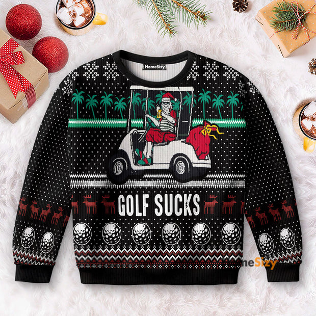 Golf Sucks - Christmas Gift For Adluts - Ugly Christmas Sweater