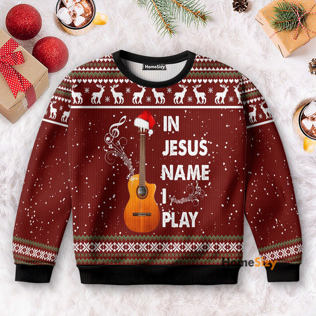 In Jesus Name I Play Guitar - Christmas Gift For Adults - 3D Ugly Christmas Sweater PN112920
