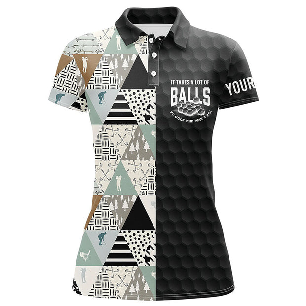 Custom Name It Takes A Lot Of Balls Geometric Pattern Golf - Personalized Women Polo