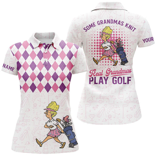 Custom Name Some Grandmas Knit Real Grandmas Play Golf - Personalized Women Polo