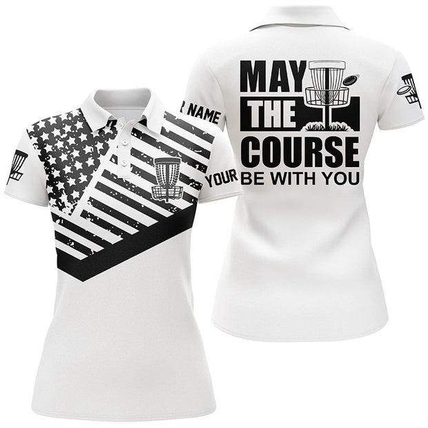 Custom Name May The Course Be With You Disc Golf Black White American Flag - Personalized Women Polo