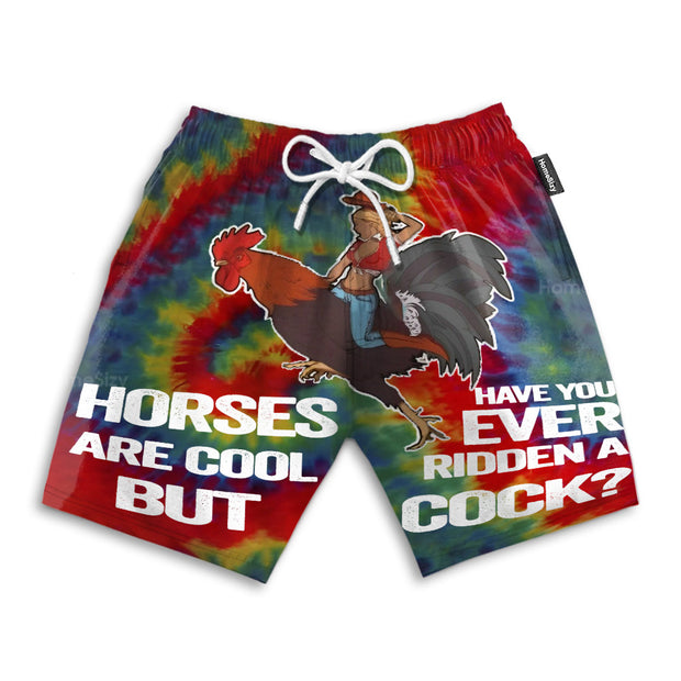 Horse Are Cool But Have You Ever Ridden A Cock Funny - Beach Shorts QT4102205