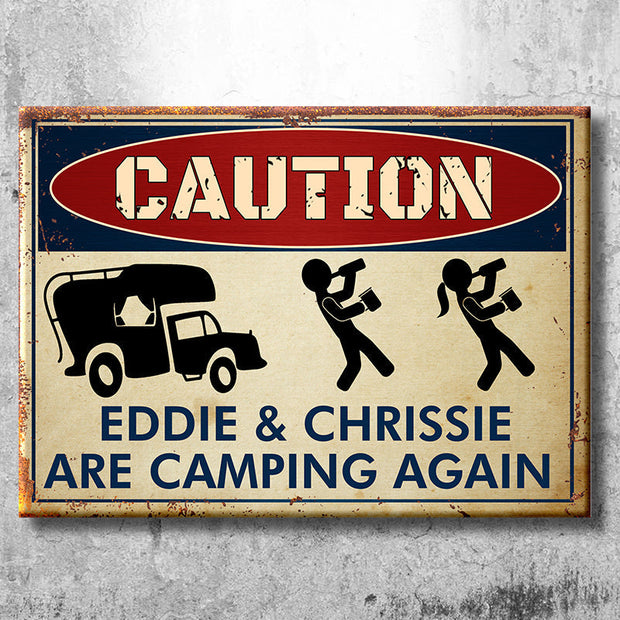 Drunk Campers Are Camping Again - Personalized Camping Metal Sign - Gift For Camping Lovers