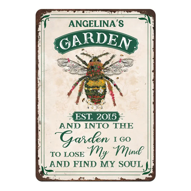 And Into The Garden I Go - Personalized Metal Sign - Gift For Gardening Lovers