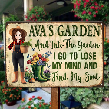 And Into The Garden I Go To Lose My Mind Personalized Metal Sign_1