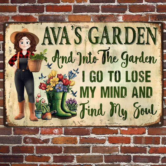 And Into The Garden I Go To Lose My Mind Personalized Metal Sign_2_1a282f19 5c1a 4dbc b1a0 33955858b2f9