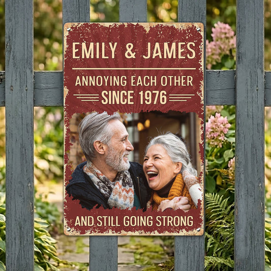 Annoying_Each_Other_Since_Still_Going_Strong_Custom_Photo_Retro_Sign_Personalized_Metal_Sign_1