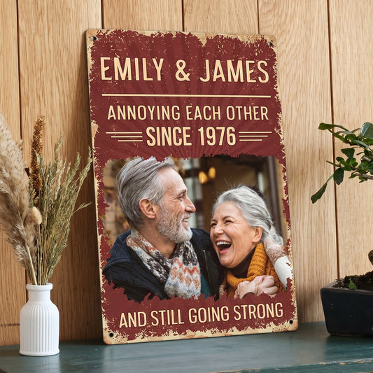 Annoying_Each_Other_Since_Still_Going_Strong_Custom_Photo_Retro_Sign_Personalized_Metal_Sign_2