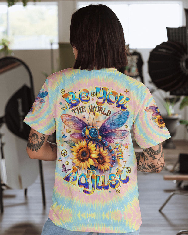 Be You the World Will Adjust - Tie Dye Dragonfly and Sunflower - AOP Shirts