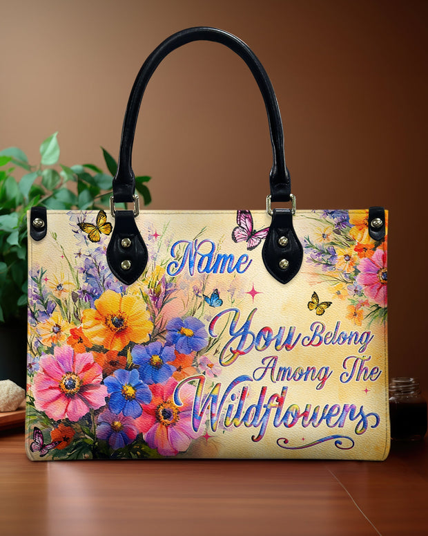 Custom Name You Belong Among the Wildflowers - Personalized Leather Bag - Gift for Women