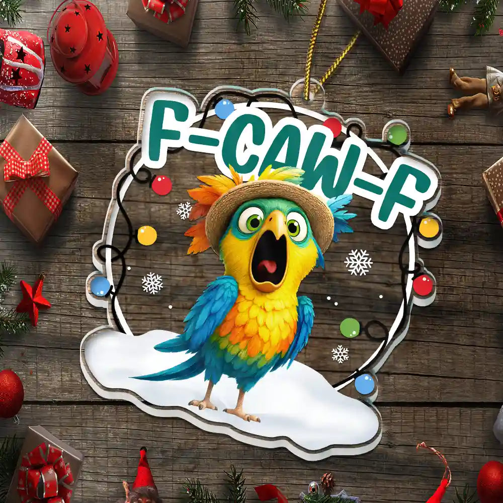 FunnyChickenF Caw F PersonalizedCustomShapedAcrylicOrnament NV1383 CLA1824 MK4