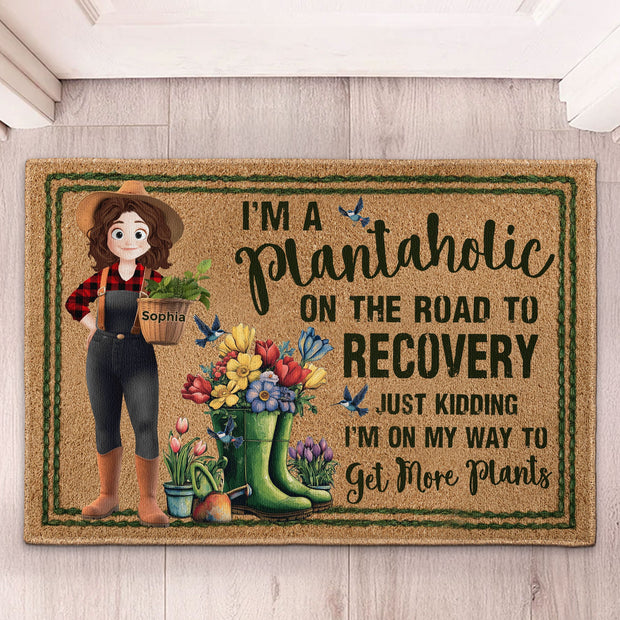I Am A Plantaholic On The Road To Recovery - Personalized Doormat - Gift For Garden Lovers