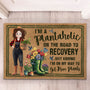 I Am A Plantaholic On The Road To Recovery Personalized Doormat_1