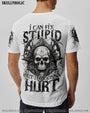 I Can Fix Stupid But It_E2_80_99s Gonna Hurt Skull Dark Gothic Ink Style AOP Shirts _3_ Trrt1